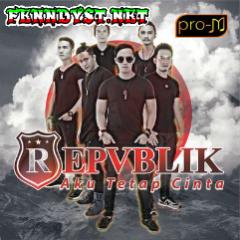 Repvblik Band - Aku Tetap Cinta (Full Album 2016) Repvblik Band - Aku Tetap Cinta (Full Album 2016)